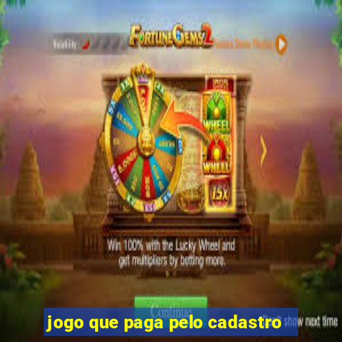 jogo que paga pelo cadastro